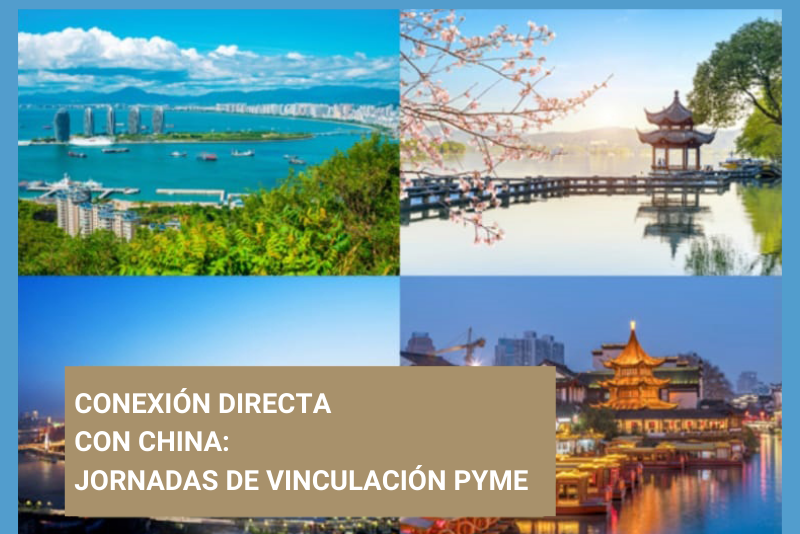 Conexión directa con China: Jornadas de vinculación PyME