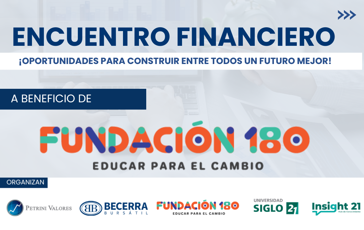 Encuentro financiero a beneficio de Fundación 180, educar para el cambio