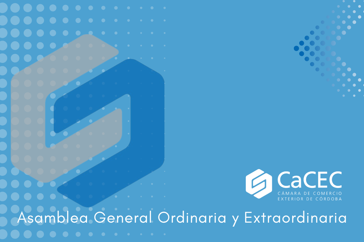 Recordatorio: Asamblea General Ordinaria y Extraordinaria de CaCEC